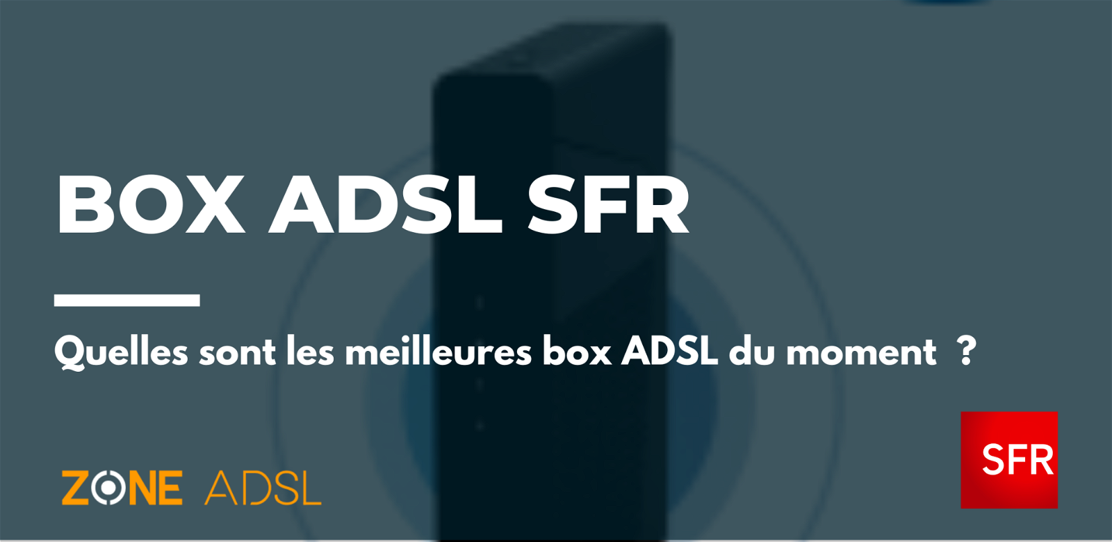 Box ADSL SFR