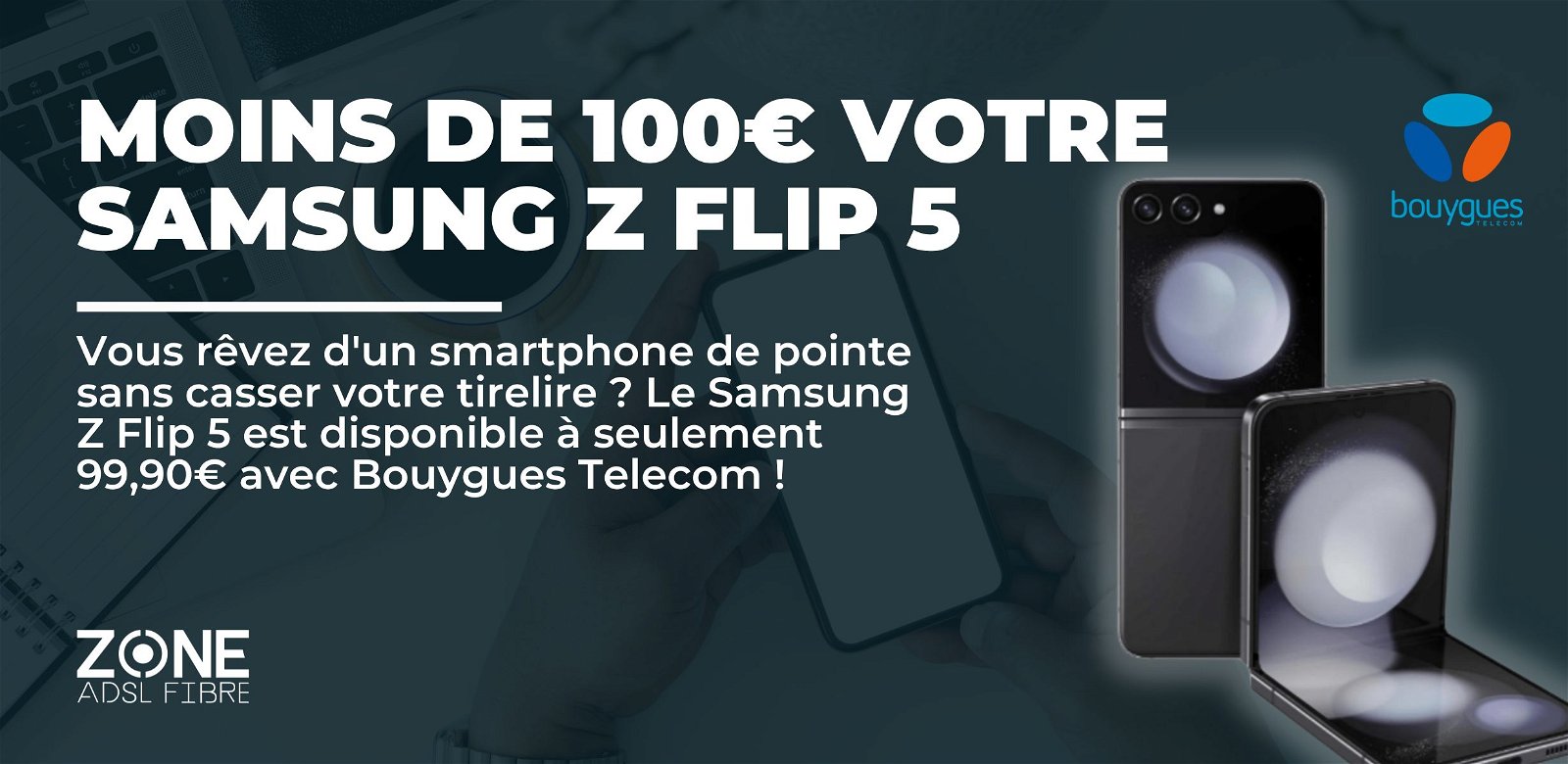 samsung z flip 5 promo avec Bouygues telecom