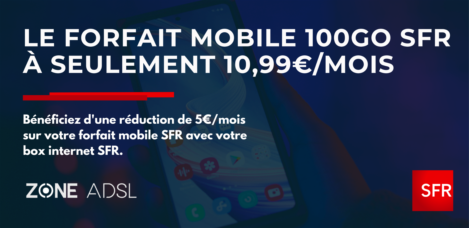 Forfait mobile 100Go SFR